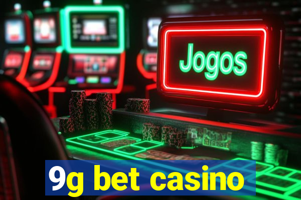 9g bet casino