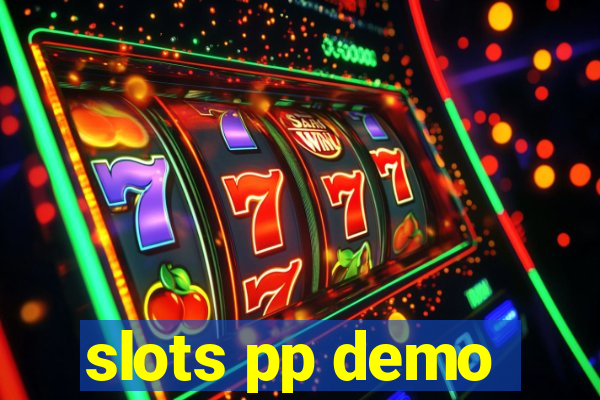 slots pp demo