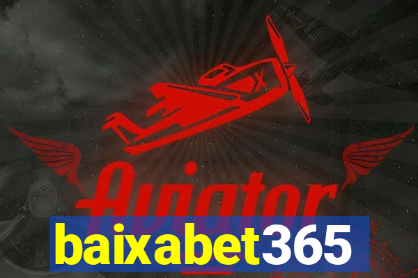 baixabet365