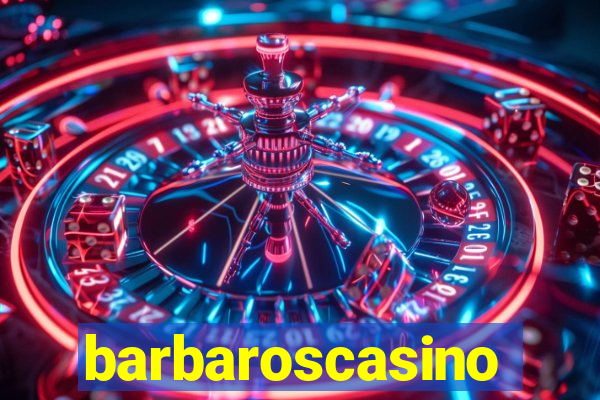 barbaroscasino