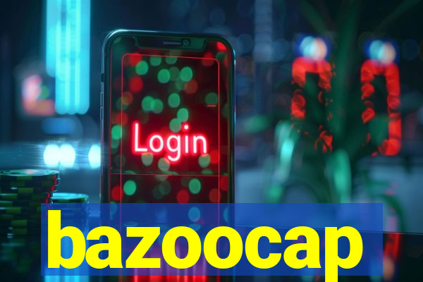 bazoocap