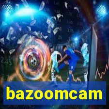 bazoomcam