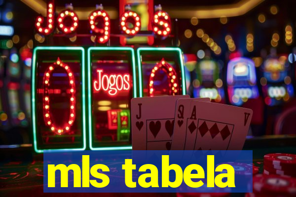 mls tabela