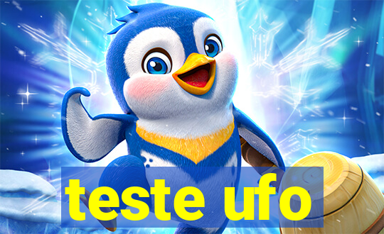 teste ufo