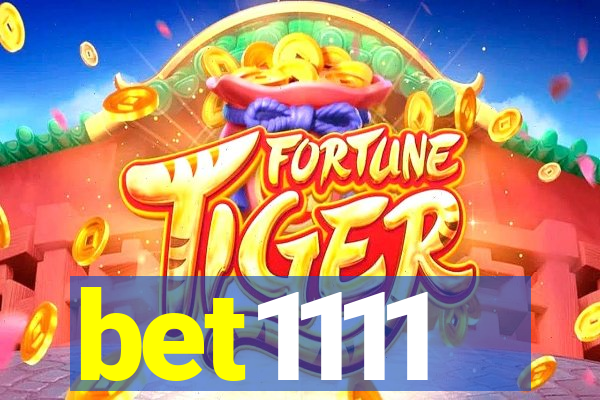 bet1111