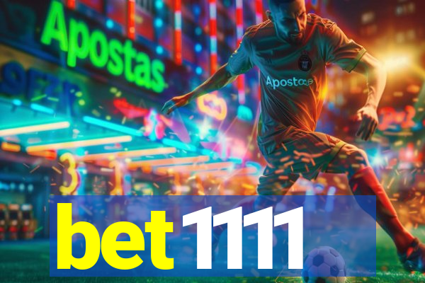 bet1111