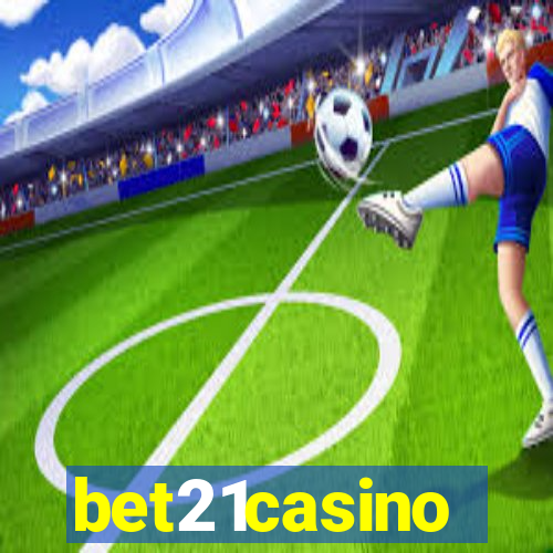 bet21casino