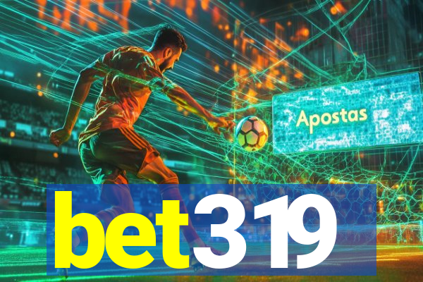 bet319