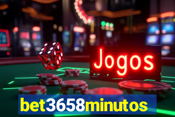 bet3658minutos