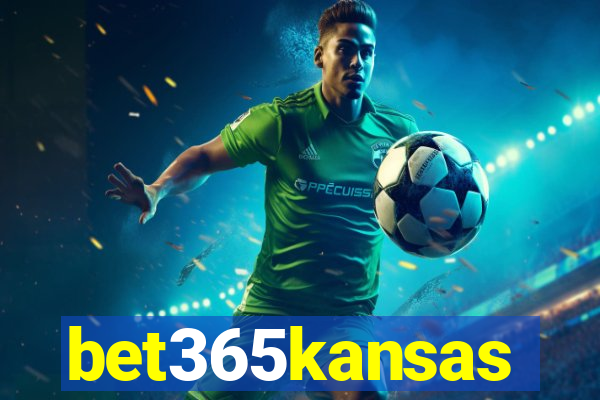 bet365kansas