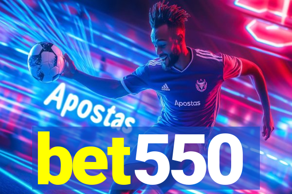 bet550