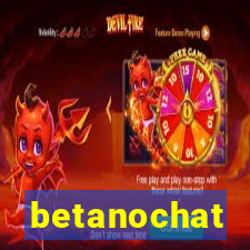 betanochat