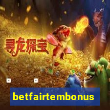 betfairtembonus