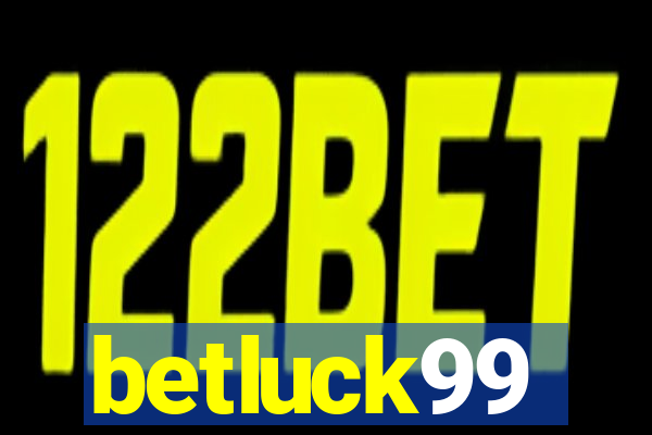 betluck99