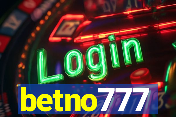 betno777