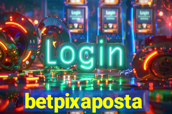 betpixaposta