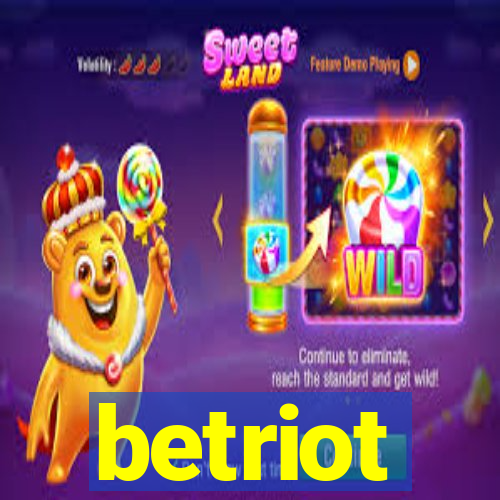 betriot