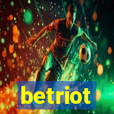 betriot