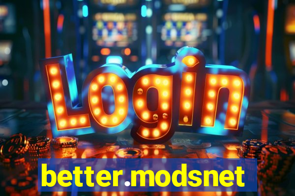 better.modsnet