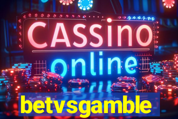 betvsgamble