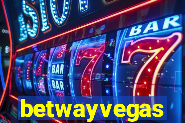 betwayvegas