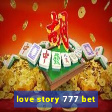 love story 777 bet