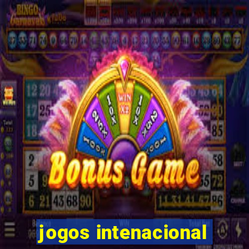 jogos intenacional