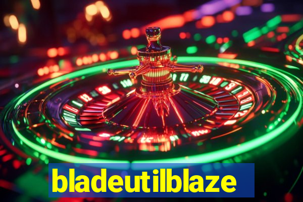 bladeutilblaze