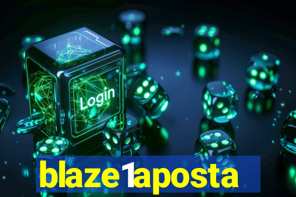 blaze1aposta