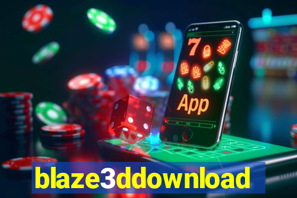 blaze3ddownload