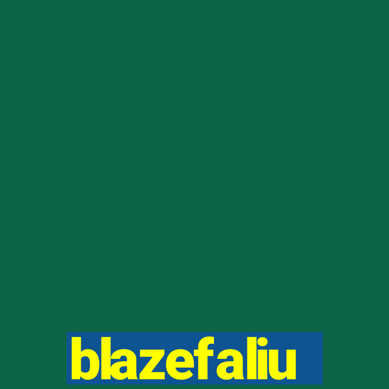 blazefaliu