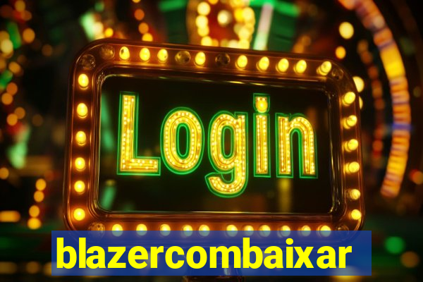 blazercombaixar