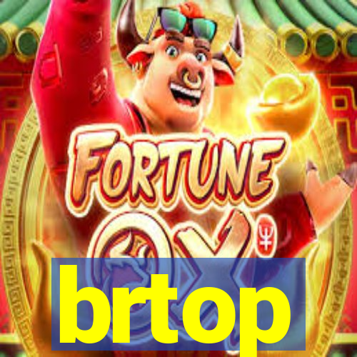 brtop