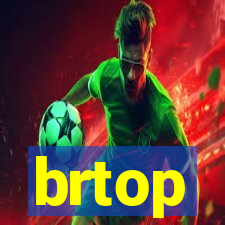 brtop