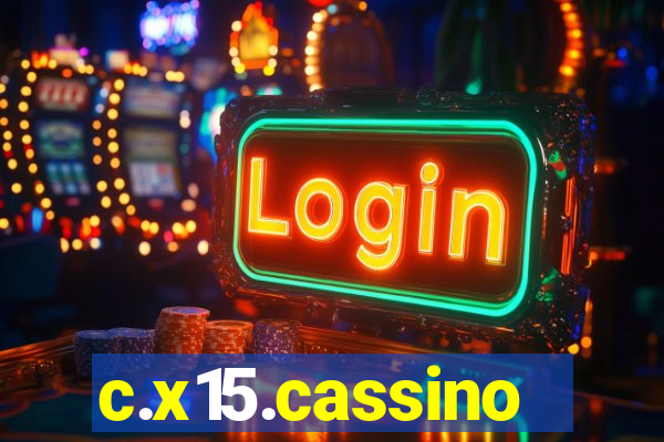 c.x15.cassino