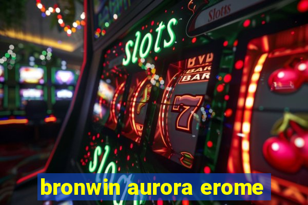 bronwin aurora erome