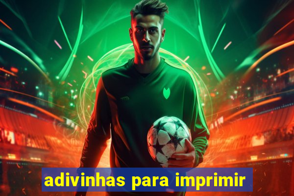 adivinhas para imprimir