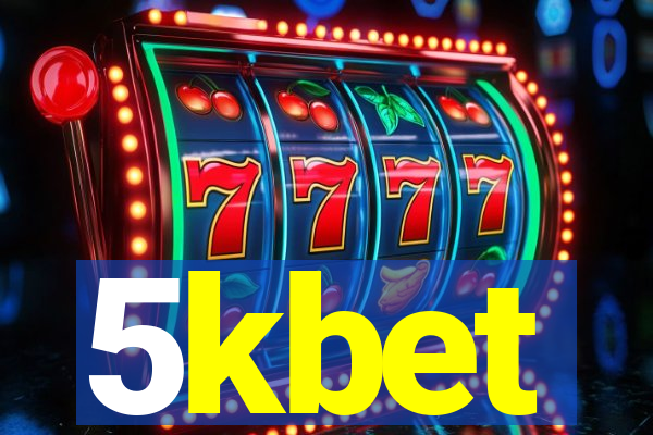 5kbet