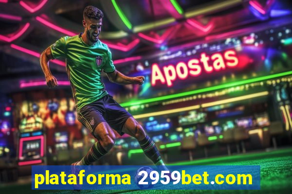 plataforma 2959bet.com