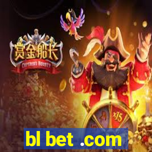 bl bet .com