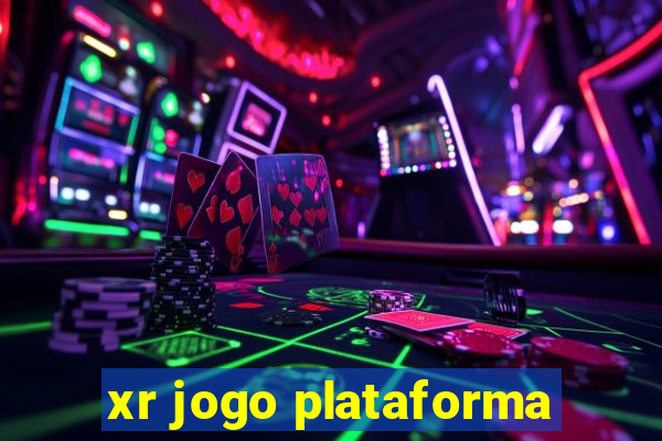 xr jogo plataforma