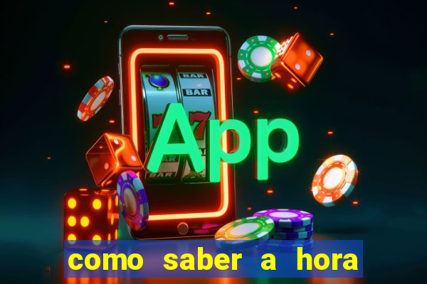 como saber a hora certa de jogar no tiger fortune