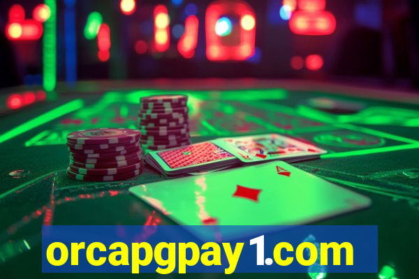 orcapgpay1.com