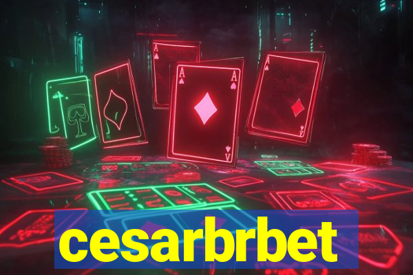 cesarbrbet