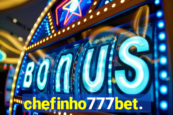 chefinho777bet.com