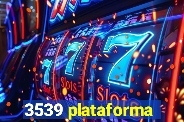 3539 plataforma