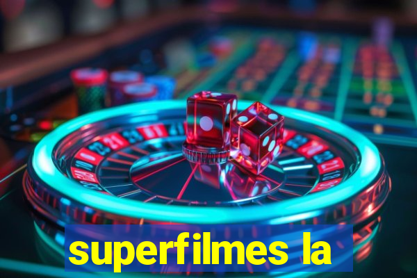 superfilmes la