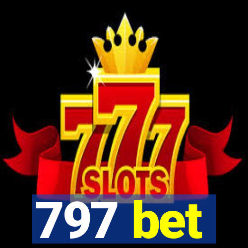 797 bet