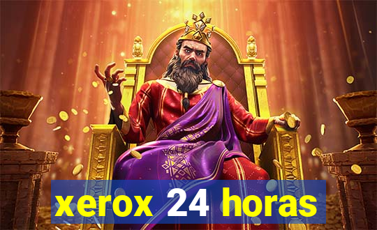 xerox 24 horas