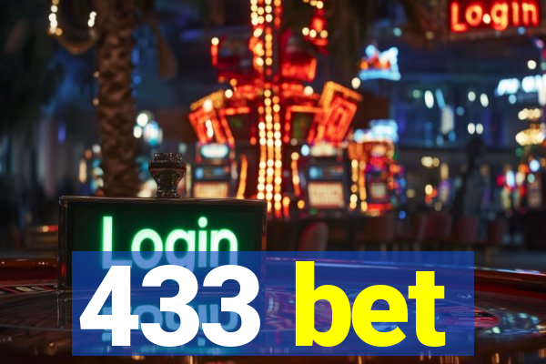 433 bet